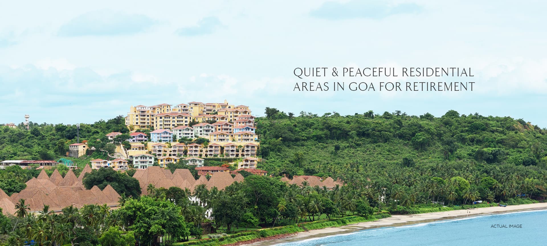 Quiet & Peaceful Residential Areas in Goa for Retirement